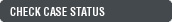 Check Case Status
